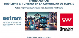 Nace el foro aetram movilidad turismo en la comunidad de madrid